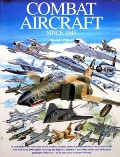 Combat Aircraft since 1945 by WILSON, Stewart